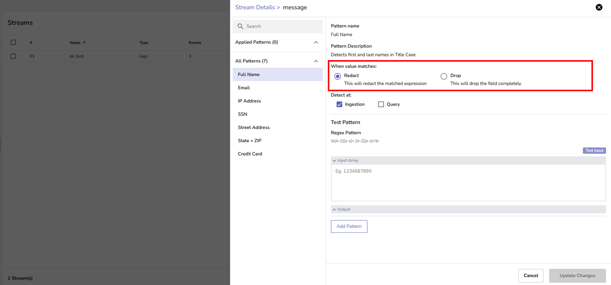 Regex pattern execution action- redact or drop